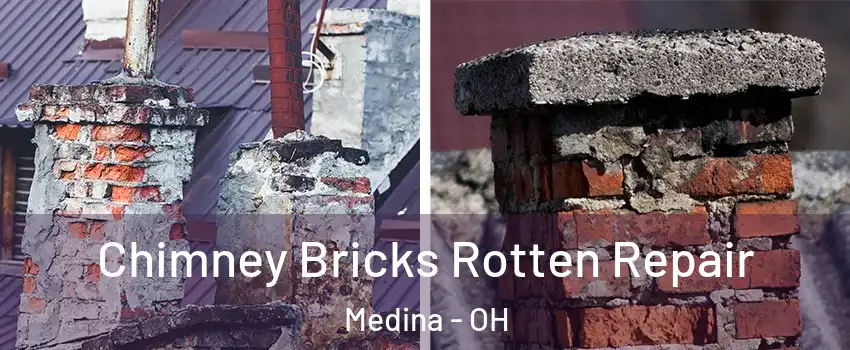  Chimney Bricks Rotten Repair Medina - OH