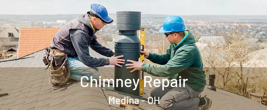  Chimney Repair Medina - OH