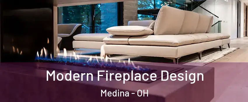  Modern Fireplace Design Medina - OH