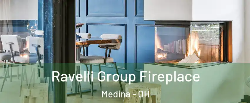  Ravelli Group Fireplace Medina - OH
