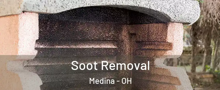  Soot Removal Medina - OH